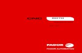 CNC 8070. Solução de erros. - Fagor Automation · Os produtos fabricados pela FAGOR AUTOMATION a partir de 1 de abril de 2014, se incluídos na lista de produtos de dupla utilização