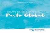 RELATO DANONE BRASIL 2017 Pacto Global · A Danone se comprometeu mundialmente a se tornar uma empresa certificada pelo Sistema B até 2030: um modelo que identifica empresas que