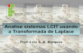 Analise sistemas LCIT usando a Transformada de Laplaceluisbm/sinais/aula05.pdf · Exercício E4.1: Através da integração, determine a transformada de Laplace X(s) e a ... no SPD