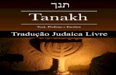 Tanakh - monoteista.orgmonoteista.org/livros/tjl-degustacao5.pdf · 1 Quando Elohim começou a criar os céus e a terra - 2 a terra estando desolada e vazia, com trevas sobre a face