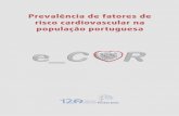 Prevalência de fatores de risco cardiovascular na população … · 2020-02-04 · r Prevalência de fatores de risco cardiovascular na população portuguesa ww.insa.pt Título: