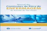 Comissão de Ética - Coren-SP...Conselho Regional de Enfermagem de São Paulo Manual das Comissões de Ética de Enfermagem do Estado de São Paulo A Enfermagem é uma ciência e