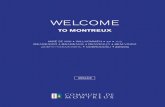 TO MONTREUX · Montreux in a nutshell DISTRICT Riviera – Pays-d’Enhaut SURFACE AREA 3344 ha POPULATION Just over 26,000, with 53% Swiss nationals and 47% foreigners NAME OF RESIDENTS