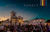 PARATYparaty.com.br/cidade-criativa-gastronomia/dossie-paraty...Hoje, o município de Paraty possui mais de 40 mil habitantes, sendo que aproxi-madamente 20% destes são jovens com