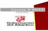 Gaceta # 8033 · Gaceta Departamental N° 8033 8 de enero de 2015 Departamento del Atlántico - Nit 890102006-1 4 REPÚBLICA DE COLOMBIA DEPARTAMENTO DEL ATLÁNTICO DESPACHO DEL GOBERNADOR