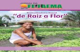 Trabalhadora Rural “de Raiz a Flor” Agráriaao 8 de março, dia Internacional da Mulher. Neste dia, os congres-sistas, conheceram a chapa “Uni-dade com a Base”, que tem na