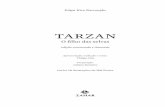 TARZAN - Zahar · 24 Caso não a ache crível, ao menos será um dos que, como eu, admitem que é única, extraordinária e interessante. Por meio de registros e de um diário, compreendemos