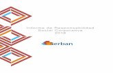 Informe de Responsabilidad Social Corporativa 2018 - serban.es · para Serban ya que, a los buenos resultados de negocio y la continua expansión y crecimiento internacional, se suma