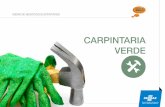 CARPINTARIA VERDE - Sebraeextranet2.pr.sebrae.com.br/portal/sustentabilidade/Carpintaria Verde.pdf · com transporte são altos. A instalação de uma carpintaria verde deve levar