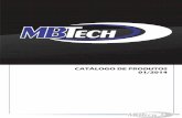 CATÁLOGO DE PRODUTOS 01/2014 - MB Tech · de microcontroladores, em especial com as famílias PIC-16F/PIC18F da Microchip. Com diversos periféricos independentes centraliza-dos