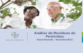 Geisa Resende - cnpma.embrapa.br · 11/8/2011  · page 4 • Análise de Resíduos de Agrotóxicos • November 8, 2011 Qual é o propósito da Definição de Resíduos? Definir