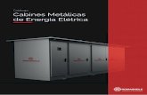 Catálogo Cabines Metálicas de Energia Elétrica...Cabines Metálicas de Energia Elétrica Catálogo Romagnole Produtos Elétricos S.A. comercial@romagnole.com.br 44 3233-8500 ENERGIA
