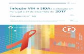 título: Infeção VIH e SIDA Portugal a ˜˚ de dezembro …repositorio.insa.pt/.../5/INSA_Relatorio_VIH_e_SIDA_2017.pdf6 _Infeção VIH e SIDA r _Relatório ˜˚˛˙ Até final de