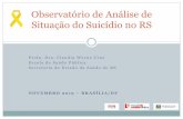 Observatório de Análise de Situação do Suicídio no RSsvs.aids.gov.br/dantps/centrais-de-conteudos/event... · Óbitos 1026 1174 1136 1108 1137 1166 Mortalidade por suicídio