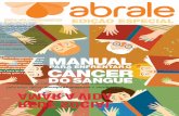 para enfrentar o cancer ˆ - ABRALEabrale.org.br/revista-online/downloads/33.pdf · Motivos suficientes para conhecer o que a ABRALE tem para te contar sobre os estudos de pesquisa