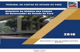 Relatório de Análise das Contas do Governador do Estado do ... · contas referentes ao exercício anterior. A Prestação de Contas do Governador do Estado do Pará, Excelentíssimo