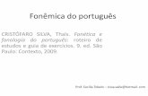 Fonêmica do português 8... · 2017-06-27 · VOCÊ ACHOU O FONEMA!!! “Ao final da análise fonêmica do português aqui proposta, devemos ter dezenove fonemas consonantais para