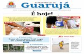 Guarujá DIÁRIO OFICIAL DE4 SÁBADO 15.2.2020 Guarujá DIÁRIO OFICIAL DE Cidade tem hoje Dia ‘D’ de vacinação contra o sarampo e febre amarela Projeto fixa prazo para vistorias