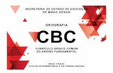 · O CBC de Geografia, estruturado em quatro eixos temáticos, foi reformulado com poucos ajustes para atender à demanda do ensino sistematizado da ferramenta Cartografia, embora