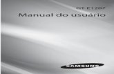 GT-E1207img.americanas.com.br/produtos/01/02/manual/111880952.pdf2 Usando este manual Este manual do usuário foi especialmente desenvolvido para guiar você através das funções