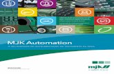 1 MJK Automationpt.mjk.com/fileadmin/downloadcenter/1._MJK/brochures/PT... · 1 A MJK tem 35 anos de experiência como fabri-cante e fornecedor de equipamentos de me-dição e controlo