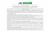 LISTA RETIFICADA OFICIAL 20/07/2017 · c) Declaração de Imposto de Renda, obtida por meio do site . br; d) Certidão Conjunta de Débitos Relativos a Tributos Federais e à Dívida
