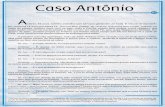 Caso 11 ANTONIO VALENDO · 2018-12-12 · Caso Antônio 1 ¹ O Caso Antônio, baseado nos casos complexos da Sociedade Brasileira de Medicina de Família e Comunidade, de autoria