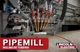 Pipemill - Lincoln Electric · des de alto impacto, un perfil del grano liso, escoria de auto- peeling y muy buena la desgasi-ficación , Lincolnweld ® SPX80 ™ está diseñado
