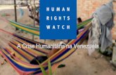 A Crise Humanitária na Venezuela - Fundação FHC · Desnutridos na Venezuela (em milhões) Entre 2014 – 2016, 13% da população da Venezuela em estado de desnutrição. Entre