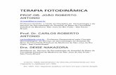105TERAPIA FOTO DINAMICA - antoniorondonlugo.comantoniorondonlugo.com/wp-content/uploads/2010/05/... · fotodinâmica foi empregado pela primeira vez e definido como processo de fotossensibilização