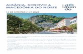 ALBÂNIA, KOSOVO & MACEDÔNIA DO NORTE · ALBÂNIA, KOSOVO & MACEDÔNIA DO NORTE 16 DE SETEMBRO DE 2020 - Um roteiro inédito, cuidadosamente elaborado, incluindo as principais atrações