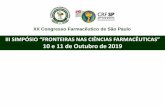 XX Congresso Farmacêutico de São Paulocienciasfarmaceuticas.org.br/wp-content/uploads/2019/10/...Primeiro medicamento genuinamente brasileiro Tríaga Brasílica (1700) •Criado