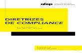 DIRETRIZES DE COMPLIANCE - Abap diretrizes de compliance.pdf · da abap 5. um conjunto de aÇÕes e atitudes, baseadas em princÍpios e valores, deve nortear o cotidiano da organizaÇÃo,