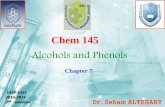 Chem 145 - جامعة الملك سعودfac.ksu.edu.sa/sites/default/files/chapter_7-alcohols-phenols-145.pdf · PDF file Phenols are more acidic than alcohols. The anion derived