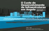 O Custo de Desenvolvimento de Infraestruturas em Angolaosisa.org/wp-content/uploads/2019/02/Angola-Infraestruturas-report-Portugues-HiRes.pdfMPLA Movimento Popular de Libertação