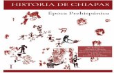 preclásico · olmeca y después como parte de la región cultural maya, englobándola así en dos macro-áreas mesoamericanas que incluyen, además de Chiapas, otros estados del