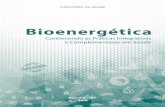Bioenergética - 189.28.128.100189.28.128.100/dab/docs/portaldab/publicacoes/fasciculo_bioenergetica.pdf3 Esta obra é disponibilizada nos termos da Licença Creative Commons – Atribui-ção