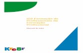 IO2 Formação de Profissiomais da Formação Profissionalkre8r-project.eu/wp-content/uploads/2019/06/IO2-In-Service-Training-Handbook_PT.pdf3. Terminologia Chave 4. Conceitos Chave