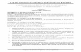Ley de Fomento Económico del Estado de Tabasco · PDF file 2019-05-20 · Ley de Fomento Económico del Estado de Tabasco Congreso del Estado de Tabasco – LVIII Legislatura 2 VII.