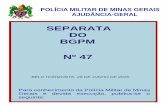 SEPARATA DO BGPM Nº 47...POLÍCIA MILITAR DE MINAS GERAIS AJUDÂNCIA-GERAL SEPARATA DO BGPM Nº 47 BELO HORIZONTE, 28 DE JUNHO DE 2016. Para conhecimento da Polícia Militar de MinasDireitos