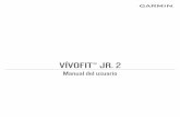 VÍVOFIT® JR. 2 Manual del usuariostatic.garmin.com/pumac/vivofit_JR2_OM_ES.pdf · Cada tarea está cronometrada con un número predeterminado ... 5 min. Compartir los juguetes 10