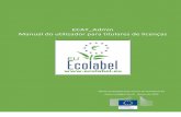 The EOLABEL CATALOGUE - European Commission...Certifique-se de que a frase «ECAT_Admin exige que autentique o utilizador» («ecat_admin requires you to authenticate») aparece no