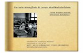 Jaume Martínez Bonafé. Universitat de Valencia campo de estudi-1.pdf · El curriculum como campo de estudio 1. Una encrucijada, en el punto de partida: ¿un sujeto esencial, universal,