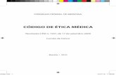 CÓDIGO DE ÉTICA MÉDICA · 2017-02-07 · Conselho Federal de Medicina. Código de ética médica: Resolução CFM nº 1931, de 17 de setembro de 2009 (versão de bolso) / Conselho