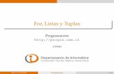 For, Listas y Tuplasprogra.usm.cl/Archivos/Apuntes/10_For_Listas_Tuplas.pdf · For, Listas y Tuplas Programacion´  UTFSM IWI-131 (UTFSM) Programaci´on 1 / 22