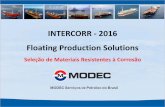 INTERCORR - 2016 Floating Production Solutionsabraco.org.br/intercorr2016/arquivos/Hamilton Nery.pdf · 2011 2013 2013 2014 2011 –Mudança do escritório do Centro da Cidade para