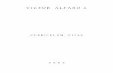 Curriculum (Victor Manuel Alfaro J.) · 2011-04-13 · Administración Internacional. Comercio Exterior. Finanzas Internacionales. Plan de Negocios Gerencia de Trafico Internacional.