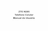 ZTE N285 Telefone Celular Manual do Usuáriodownload.ztedevices.com/UploadFiles/product/519/802/manual/P... · autorização por escrito da ZTE Corporation. O manual é publicado