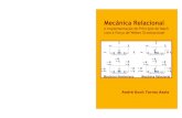 A Mecânica Relacional - Portal IFGWassis/Mecanica-Relacional-Mach-Weber.pdf · A s s i s M e c â n i c a R e l a c i o n a l e I m p l e m e n t a ç ã o d o P r i n c í p i o