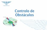 Controlo de Obstáculos - ANAC · Doc 9137 (ICAO) –Parte 6: Control of Obstacles •O objetivo da Superfície Horizontal Interior é proteger as operações de circling. •As Superficies